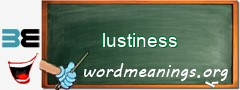 WordMeaning blackboard for lustiness